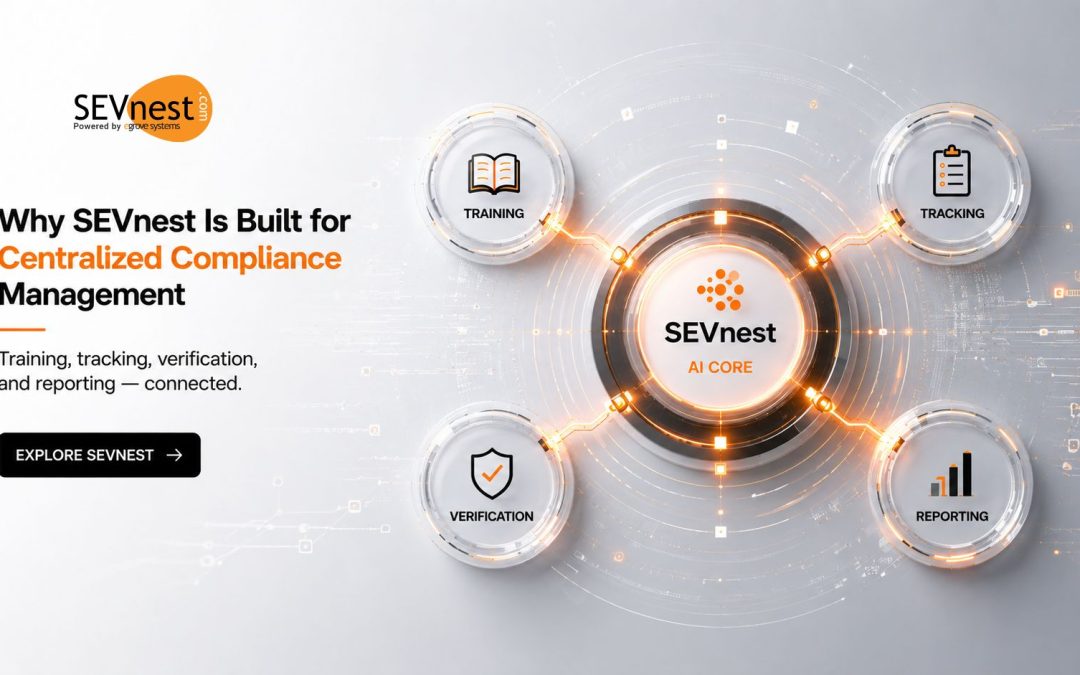 Why SEVnest Is Built for Centralized Compliance Management